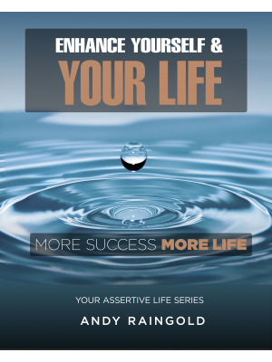 Enhance Yourself & Your  Life